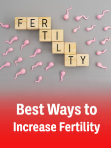 best-ways-to-increase-fertility
