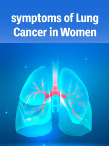 symptoms of lung cancer in women