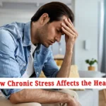 How-Chronic-Stress-Affects-the-Heart